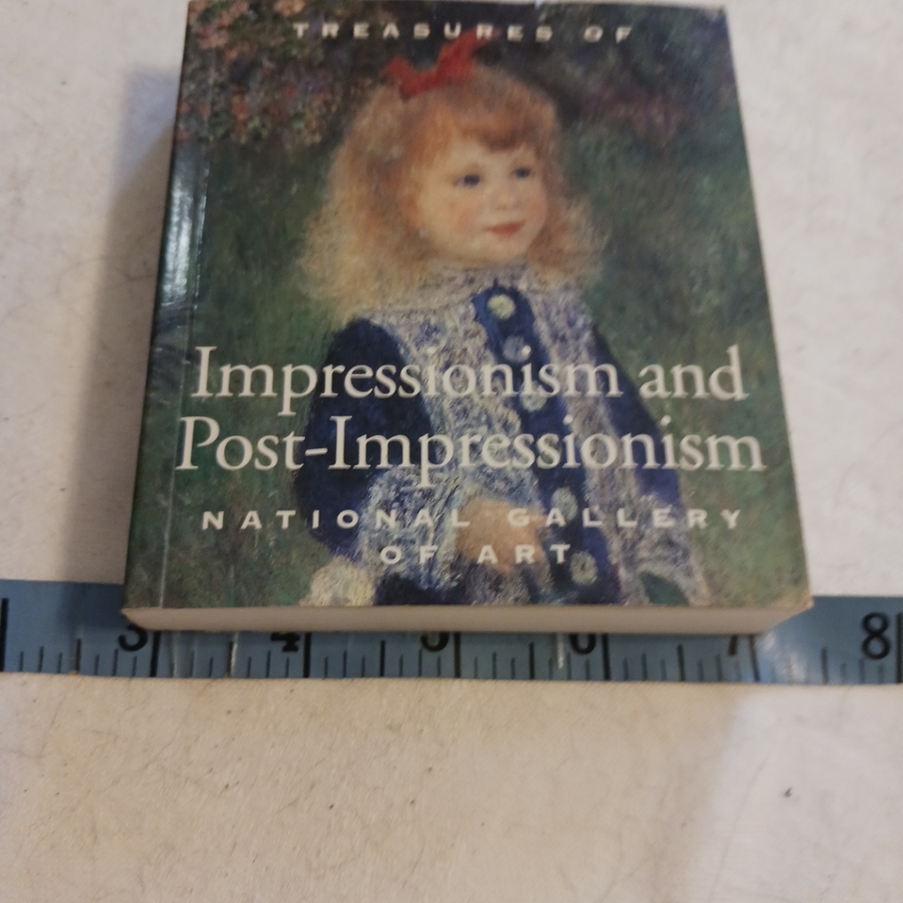 Impressionism and Post-Impressionism, 1993 1st Edition, National Gallery Of Art